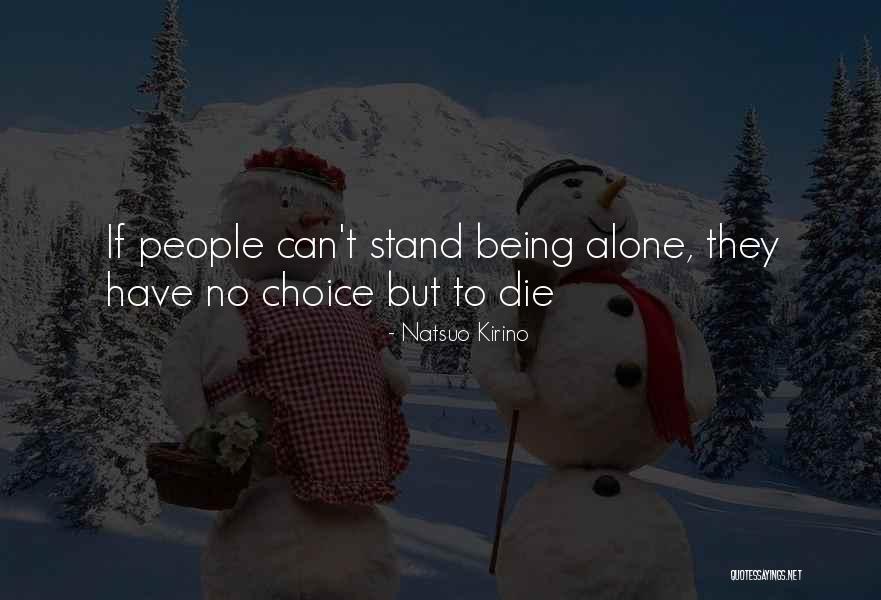 Being Sad Quotes By Natsuo Kirino Being Sad Quotes By Natsuo Kirino