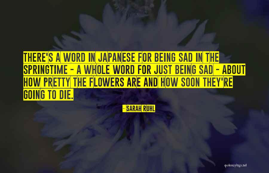 Being Sad Quotes By Sarah Ruhl