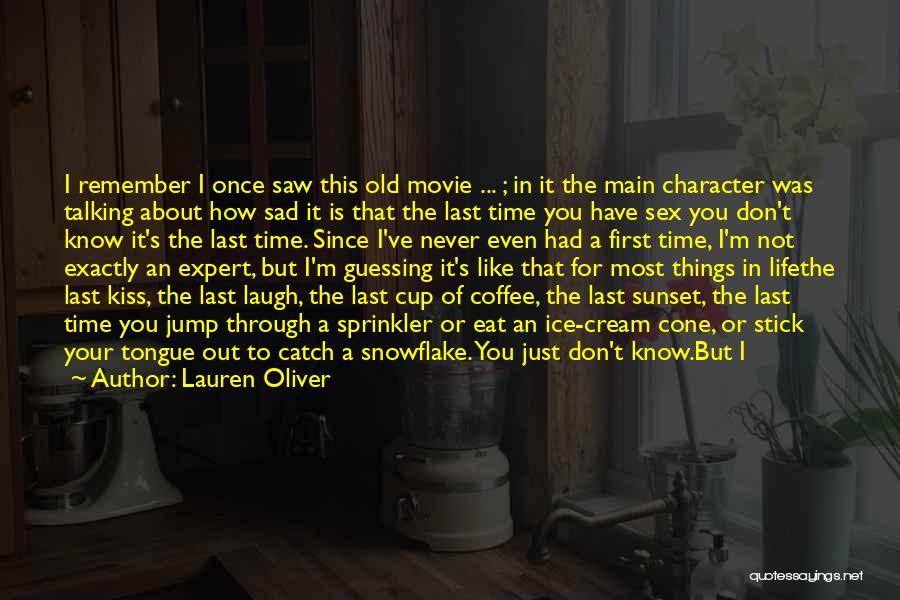 Being Sad With Life Quotes By Lauren Oliver