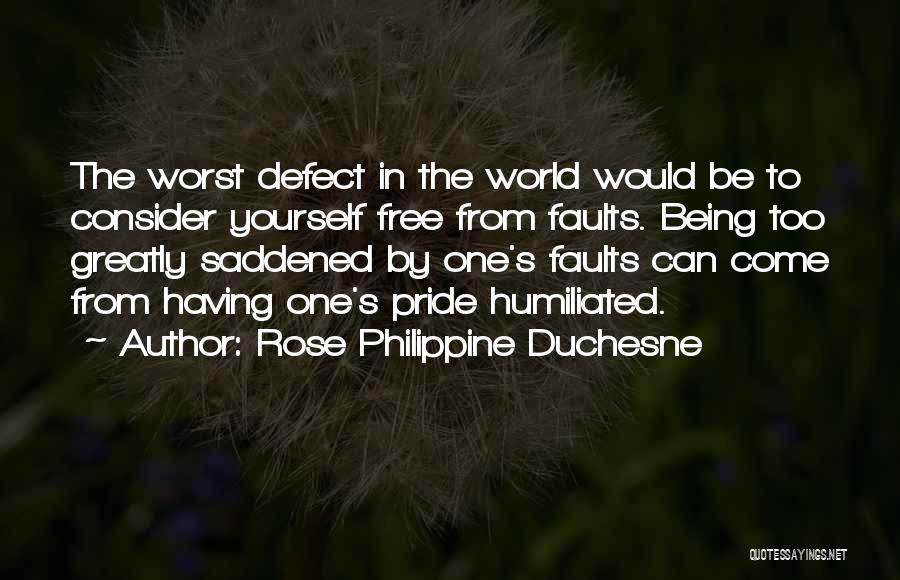 Being Saddened Quotes By Rose Philippine Duchesne