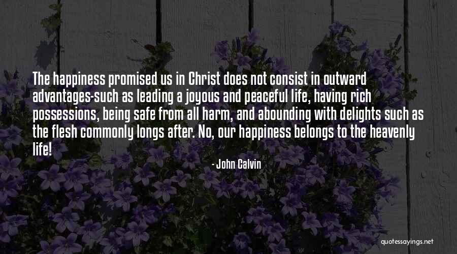 Being Safe Quotes By John Calvin