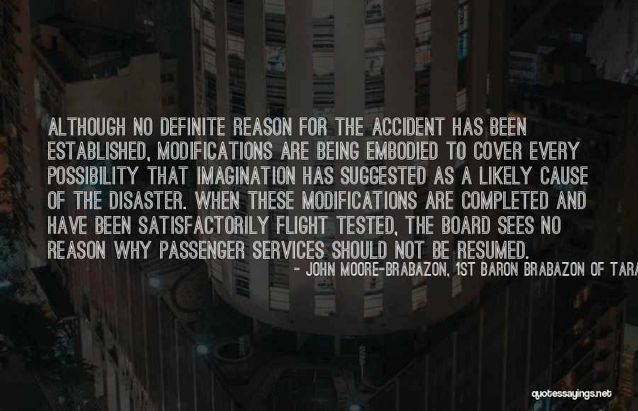 Being Safety Quotes By John Moore-Brabazon, 1st Baron Brabazon Of Tara Being Safety Quotes By John Moore-Brabazon, 1st Baron Brabazon Of Tara