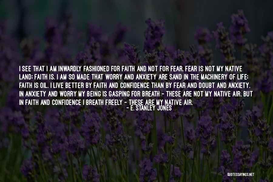 Being Sand Quotes By E. Stanley Jones Being Sand Quotes By E. Stanley Jones
