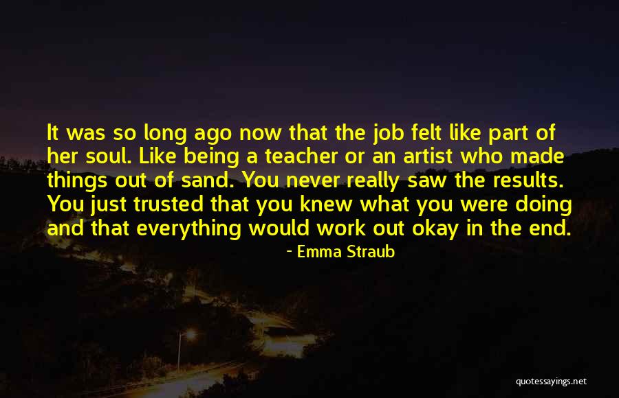 Being Sand Quotes By Emma Straub Being Sand Quotes By Emma Straub