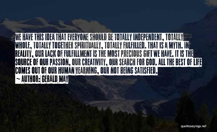 Being Satisfied In God Quotes By Gerald May