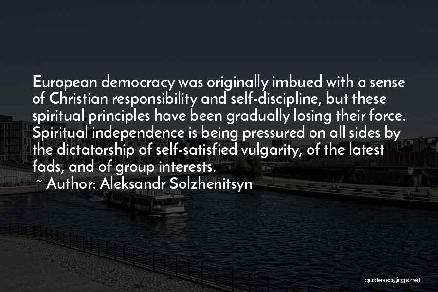 Being Satisfied With What You Have Quotes By Aleksandr Solzhenitsyn