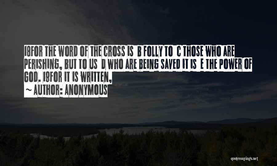 Being Saved By God Quotes By Anonymous