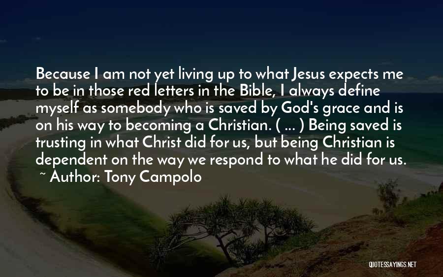 Being Saved By God Quotes By Tony Campolo