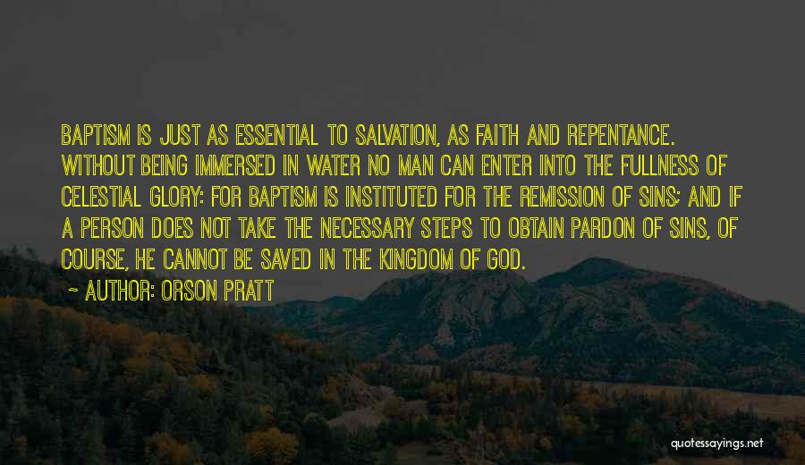 Being Saved Quotes By Orson Pratt