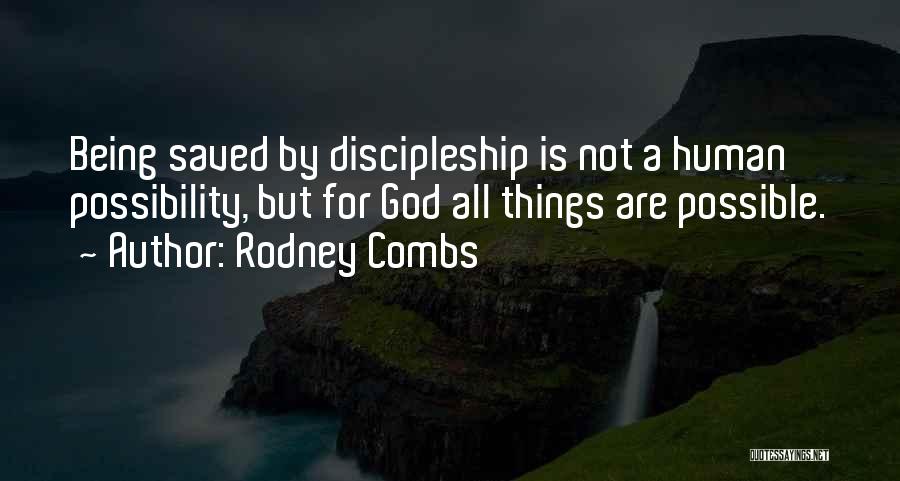 Being Saved Quotes By Rodney Combs
