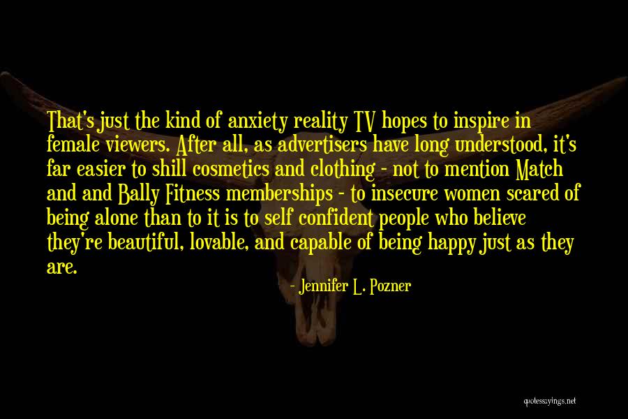 Being Scared And Alone Quotes By Jennifer L. Pozner Being Scared And Alone Quotes By Jennifer L. Pozner