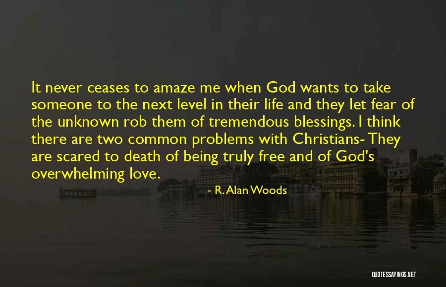 Being Scared To Let Someone In Quotes By R. Alan Woods Being Scared To Let Someone In Quotes By R. Alan Woods