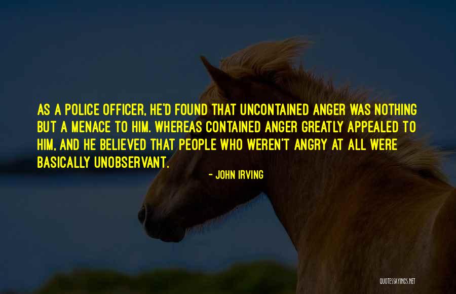 Being Scared To Lose Your Best Friend Quotes By John Irving Being Scared To Lose Your Best Friend Quotes By John Irving