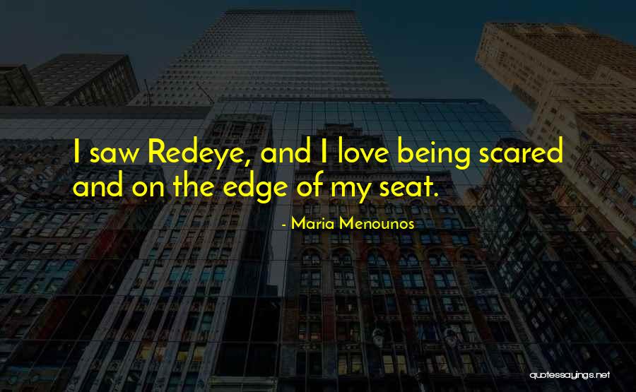 Being Scared To Love Someone Quotes By Maria Menounos Being Scared To Love Someone Quotes By Maria Menounos