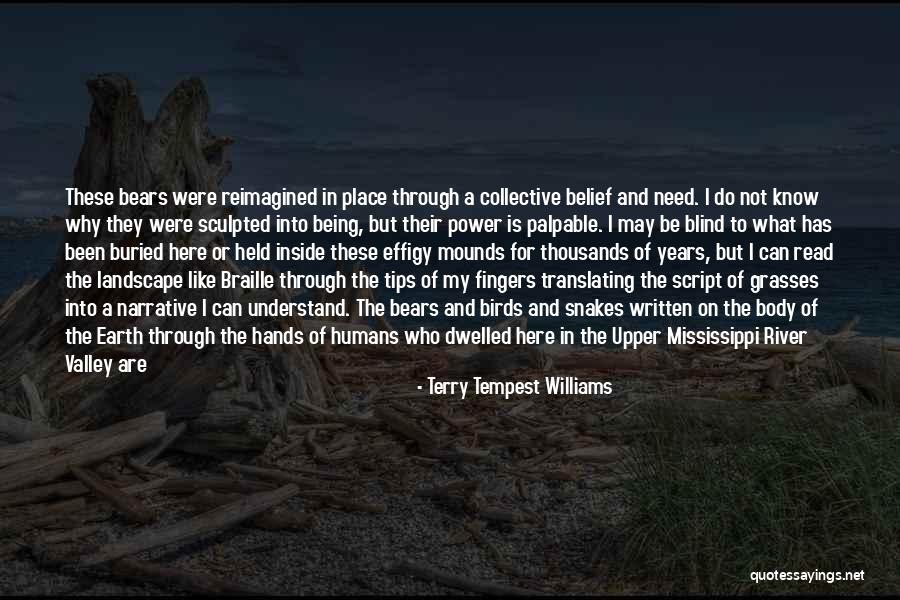 Being Sculpted Quotes By Terry Tempest Williams