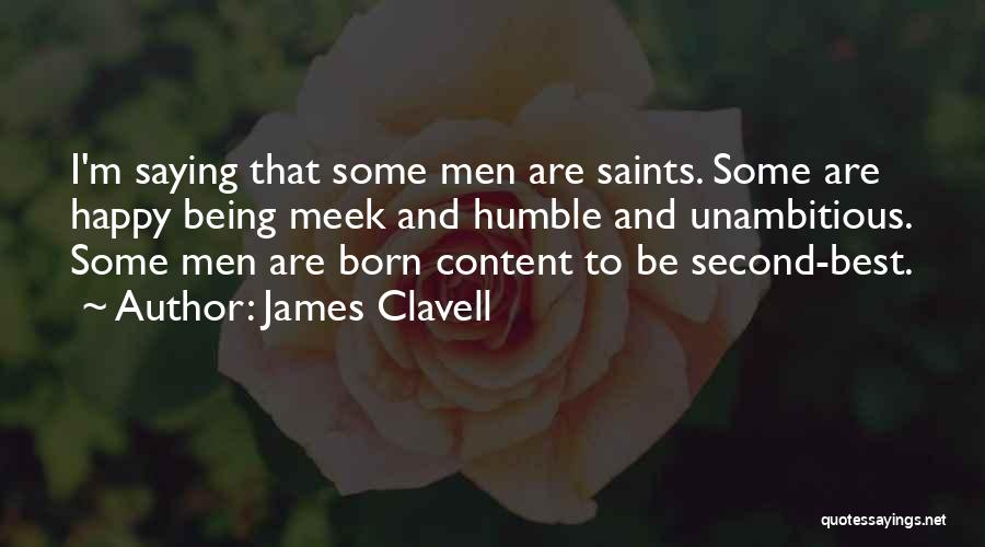 Being Second Best Quotes By James Clavell