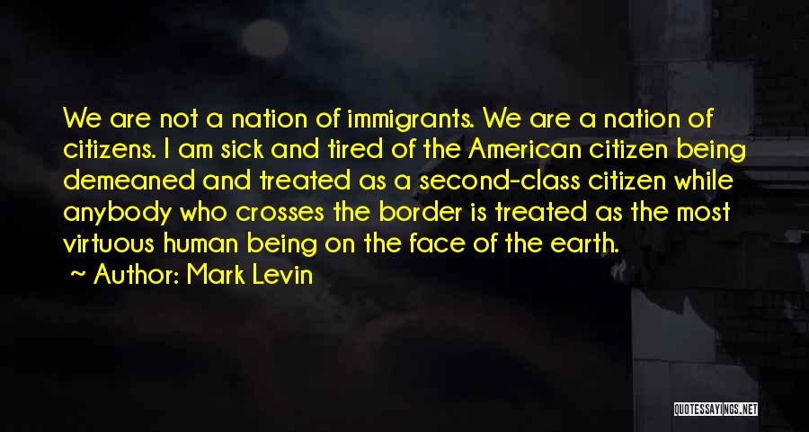 Being Second Best To Someone Quotes By Mark Levin