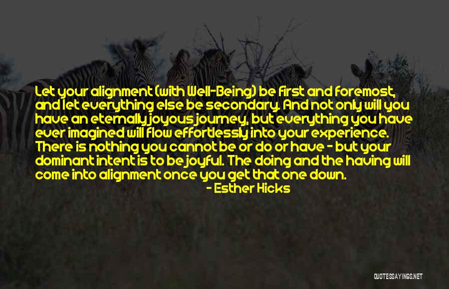 Being Secondary Quotes By Esther Hicks Being Secondary Quotes By Esther Hicks