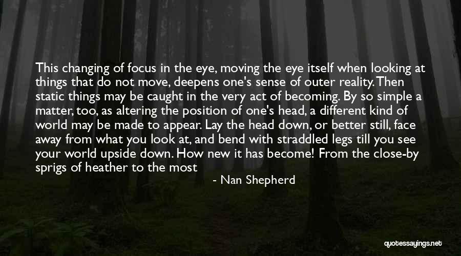 Being Secure In God Quotes By Nan Shepherd Being Secure In God Quotes By Nan Shepherd