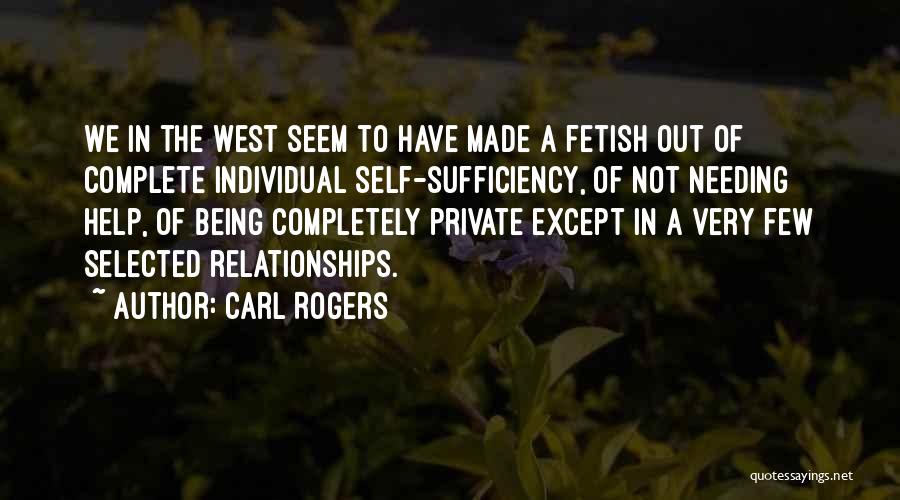 Being Selected Quotes By Carl Rogers