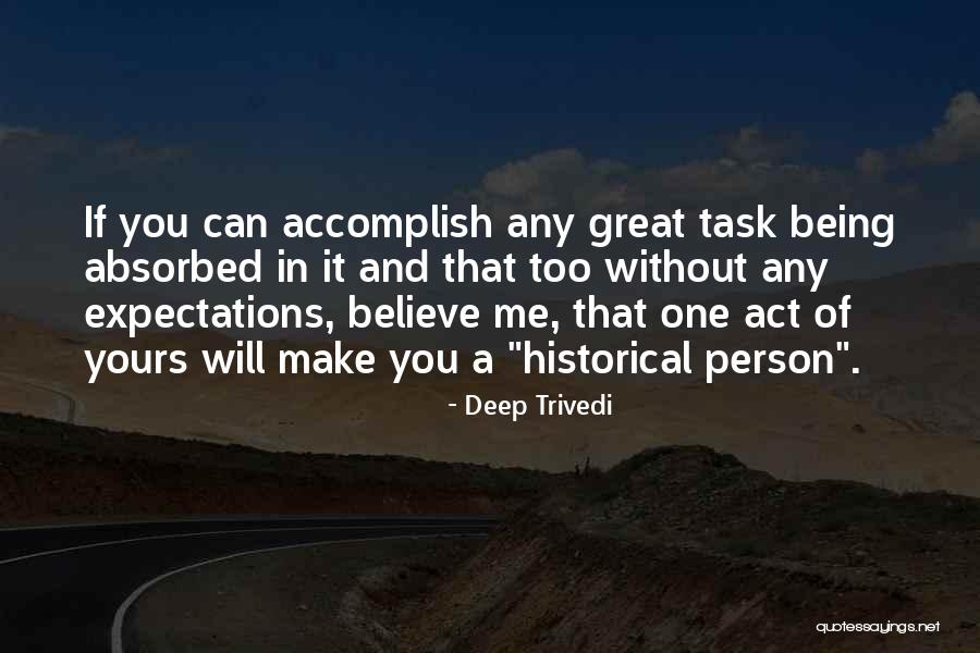 Being Self Absorbed Quotes By Deep Trivedi Being Self Absorbed Quotes By Deep Trivedi