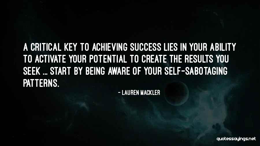Being Self Aware Quotes By Lauren Mackler Being Self Aware Quotes By Lauren Mackler