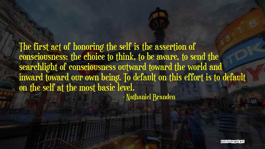 Being Self Aware Quotes By Nathaniel Branden