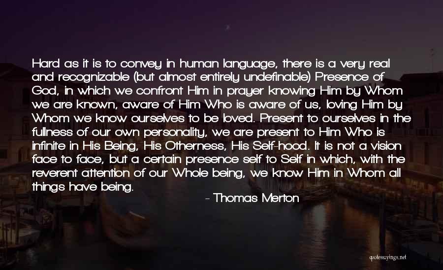 Being Self Aware Quotes By Thomas Merton