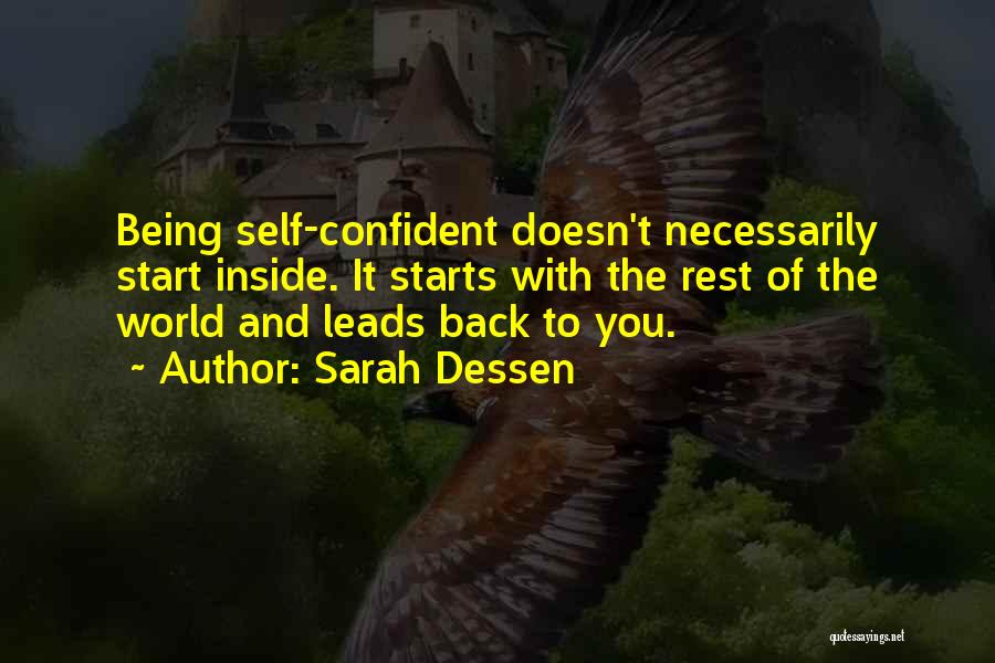 Being Self Confident Quotes By Sarah Dessen