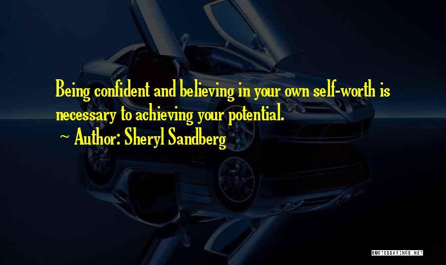 Being Self Confident Quotes By Sheryl Sandberg