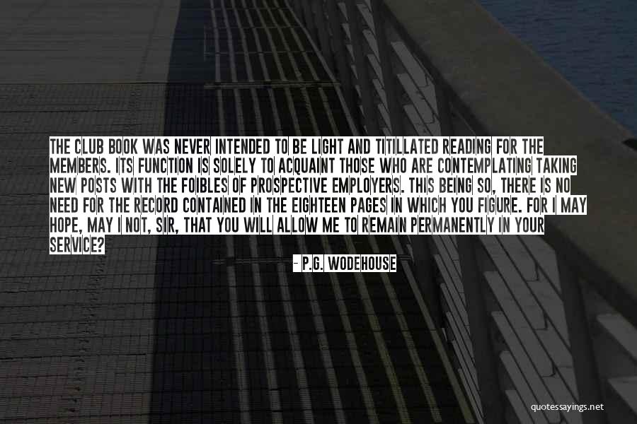 Being Self Contained Quotes By P.G. Wodehouse Being Self Contained Quotes By P.G. Wodehouse