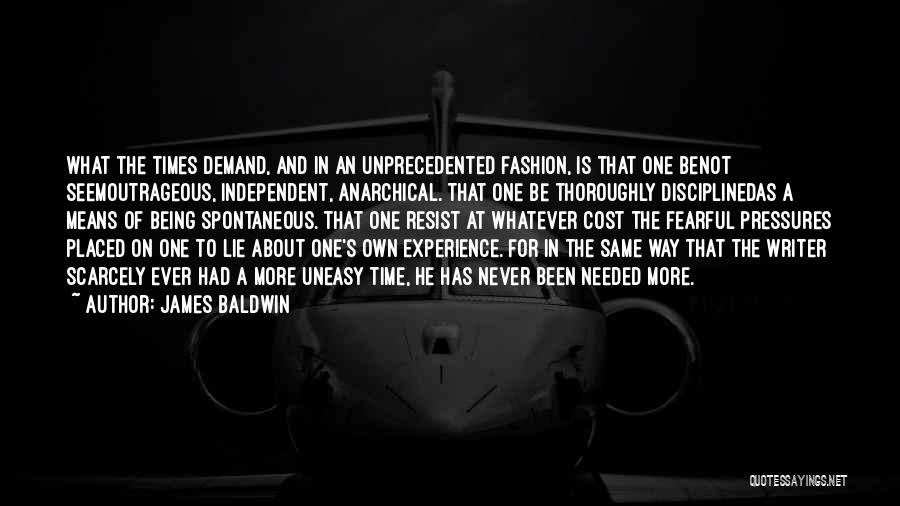 Being Self Disciplined Quotes By James Baldwin