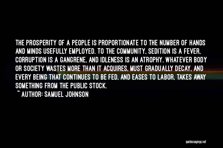 Being Self Employed Quotes By Samuel Johnson