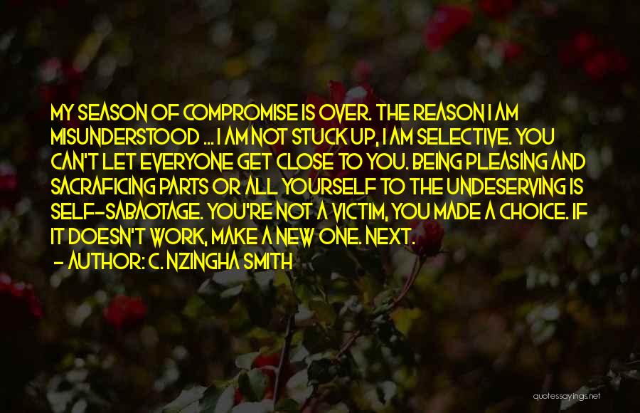 Being Self Love Quotes By C. Nzingha Smith