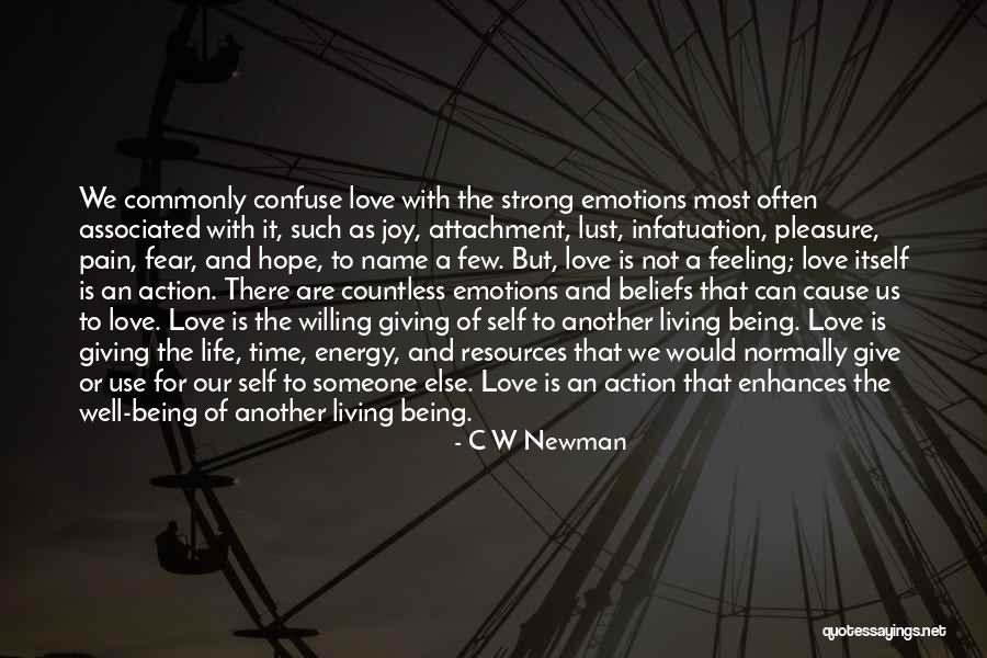 Being Self Love Quotes By C W Newman