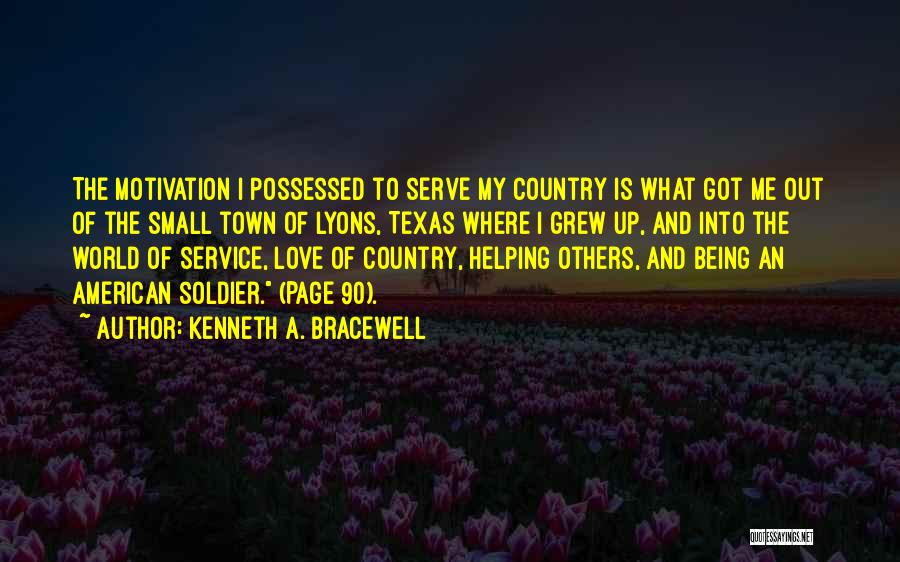 Being Self Love Quotes By Kenneth A. Bracewell