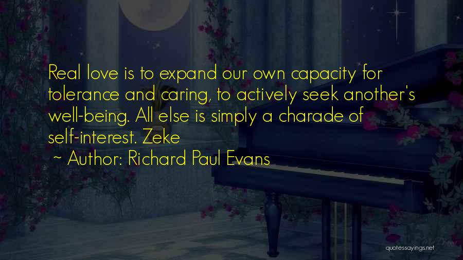 Being Self Love Quotes By Richard Paul Evans