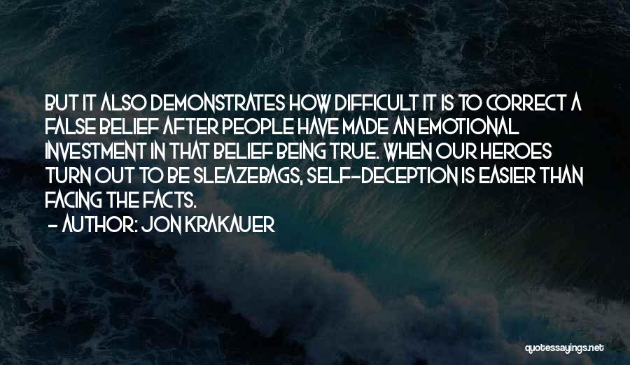 Being Self Made Quotes By Jon Krakauer