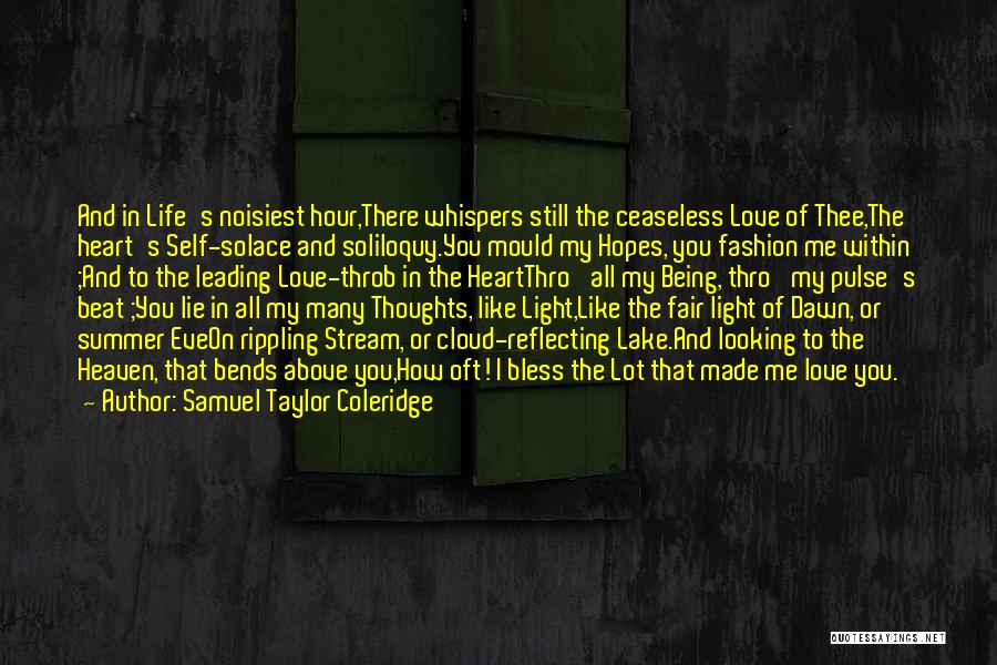 Being Self Made Quotes By Samuel Taylor Coleridge