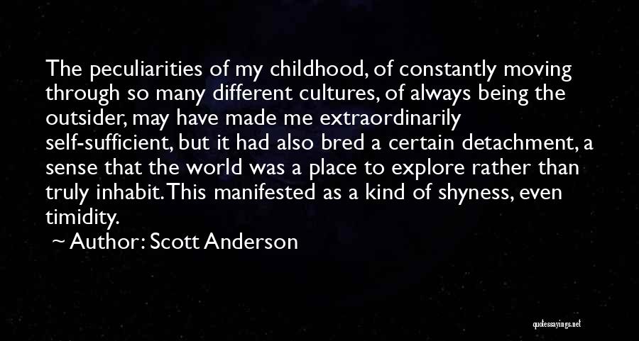 Being Self Made Quotes By Scott Anderson