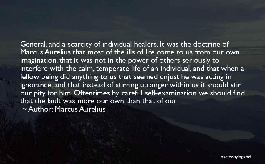 Being Self Pity Quotes By Marcus Aurelius