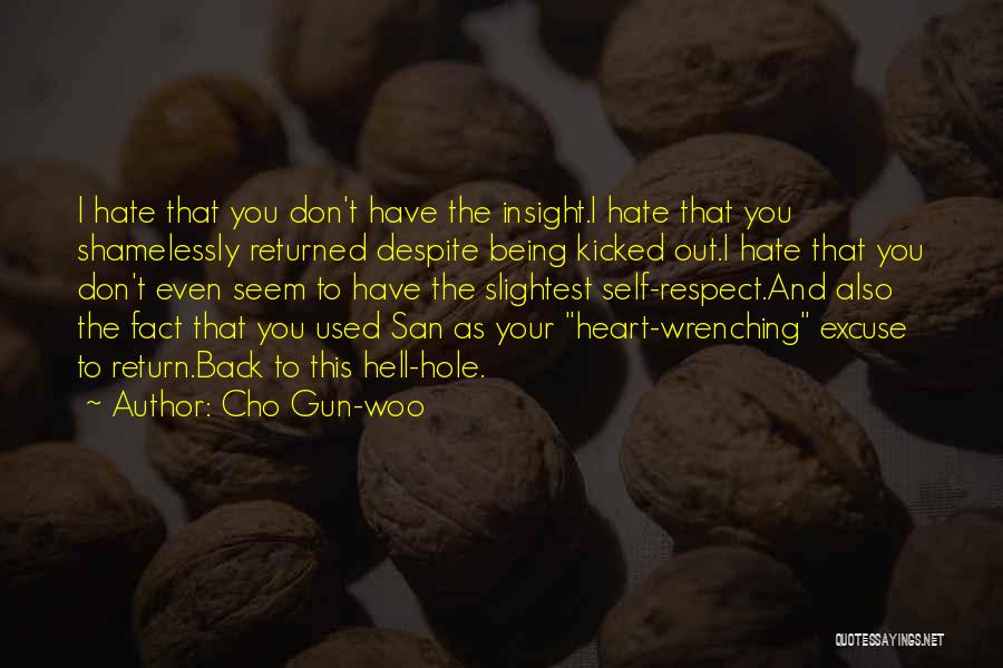 Being Self Respect Quotes By Cho Gun-woo