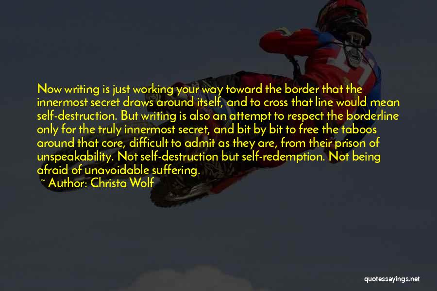 Being Self Respect Quotes By Christa Wolf