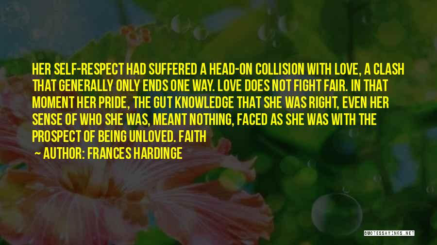 Being Self Respect Quotes By Frances Hardinge