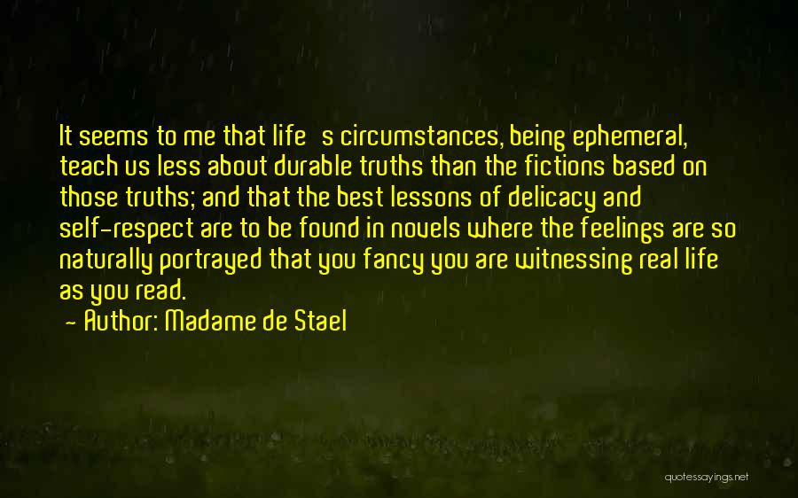 Being Self Respect Quotes By Madame De Stael