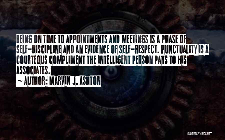 Being Self Respect Quotes By Marvin J. Ashton