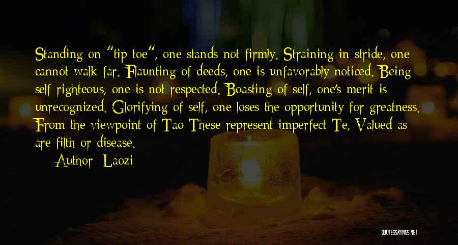 Being Self Righteous Quotes By Laozi