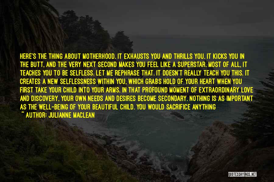 Being Selfless In Love Quotes By Julianne MacLean