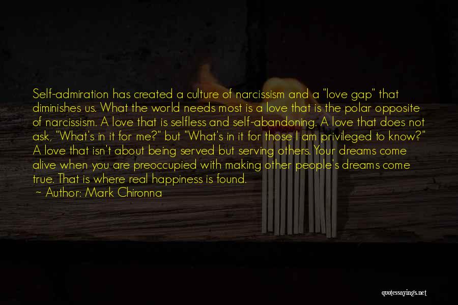 Being Selfless In Love Quotes By Mark Chironna