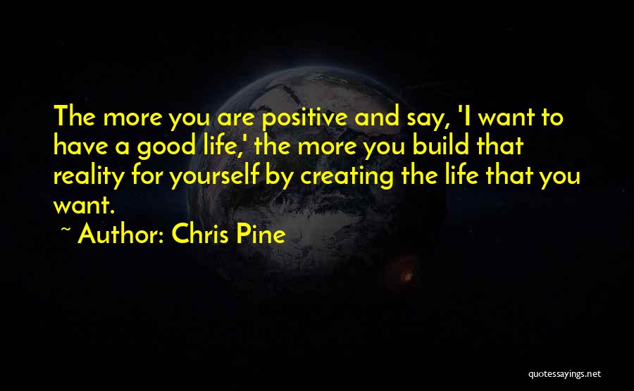 Being Sensational Quotes By Chris Pine